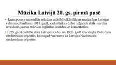 Prezentācija 'Mūzikas atdzimšana Latvijas teritorijā 20.gadsimtā', 3.