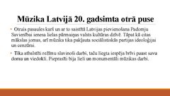 Prezentācija 'Mūzikas atdzimšana Latvijas teritorijā 20.gadsimtā', 4.