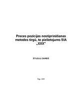 Referāts 'Preces pozīcijas nostiprināšanas metodes tirgū, to pielietojums SIA "XXX"', 1.