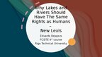 Prezentācija 'Why Lakes and Rivers Should Have The Same Rights as Humans – New Lexis', 1.