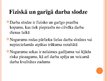 Prezentācija 'Fizisks darbs', 4.