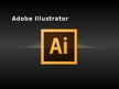 Prezentācija 'Векторный графический редактор "Adobe Illustrator"', 1.