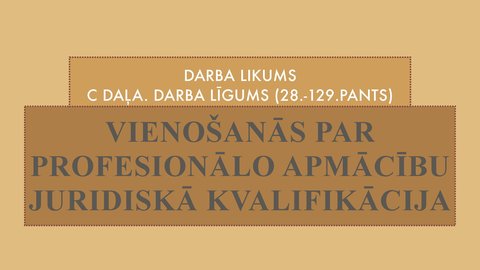 Prezentācija 'Vienošanās par profesionālo apmācību juridiskā kvalifikācija', 1.