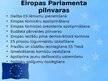 Prezentācija 'Eiropas Parlaments', 6.