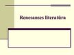 Prezentācija 'Renesanses literatūra', 1.