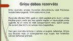 Prezentācija 'Grīņu dabas rezervāts', 2.