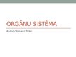 Prezentācija 'Orgānu sistēma', 1.