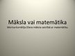Prezentācija 'Māksla vai matemātika: Morisa Kornēlija Ešēra māksla saistībā ar matemātiku', 1.