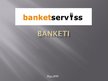 Prezentācija 'SIA "Banketserviss" banketu pakalpojumi', 1.