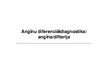 Prezentācija 'Angīnu diferenciāldiagnostika: angīna/difterija', 1.