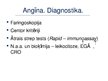 Prezentācija 'Angīnu diferenciāldiagnostika: angīna/difterija', 4.
