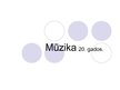 Prezentācija 'Mūzika 20-tajos gados', 1.