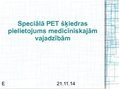 Prezentācija 'PET šķiedras izmantošana medicīnā', 1.