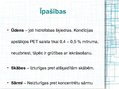 Prezentācija 'PET šķiedras izmantošana medicīnā', 3.