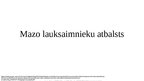 Prezentācija 'Mazo lauksaimnieku atbalsts', 1.