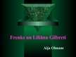 Prezentācija 'Frenks un Liliāna Gilbreti', 1.
