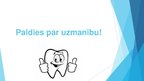 Prezentācija 'Mutes dobuma un zobu higiēnas nozīme jauniešu dzīvē', 31.