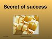 Prezentācija 'Secret of Success for the Company', 1.