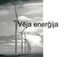 Prezentācija 'Vēja enerģija - vēja ģeneratori', 1.