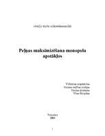 Referāts 'Peļņas maksimizēšana monopola apstākļos', 1.