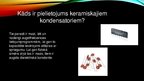 Prezentācija 'Kondensatoru veidi un to pielietojums', 8.