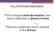 Prezentācija 'Lielo ātrumu un enerģiju fizika', 4.