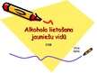 Prezentācija 'Alkohola lietošana jauniešu vidū', 1.