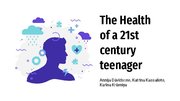 Prezentācija 'The Health of a 21st century teenager', 1.