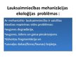 Prezentācija 'Lauksaimniecības mehanizācija un ar to saistītās ekoloģiskās problēmas', 8.
