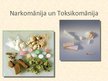 Prezentācija 'Narkomānija', 1.