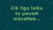 Prezentācija 'Cik ilgu laiku tu pavadi mācoties?', 1.