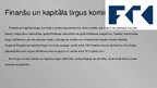 Prezentācija 'Efektīvi funkcionējošs kapitāla un finanšu tirgus Latvijā', 9.