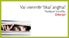 Prezentācija 'Angīnu diferenciāldiagnostika', 2.