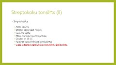 Prezentācija 'Angīnu diferenciāldiagnostika', 7.