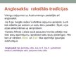 Prezentācija 'Ziemeļeiropas sāgas, rūnakmeņi un anglosakšu rakstītās tradīcijas par Latvijas t', 14.