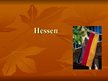 Prezentācija 'Hessen', 1.