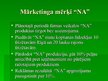 Prezentācija 'Mārketinga komunikāciju plāns AS "Dzintars” kosmētikas sērijai "NA”', 5.