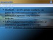 Prezentācija 'Bluetooth tehnoloģija', 3.