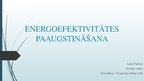 Prezentācija 'Energoefektivitātes paaugstināšana', 1.