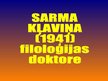 Referāts 'Sarmas Kļaviņas zinātniski pētnieciskā darbība', 20.