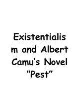 Referāts 'Existentialism and Albert Camu’s Novel "Pest"', 1.