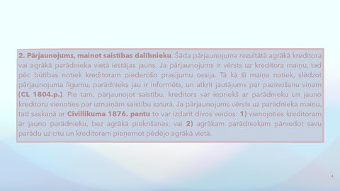 Prezentācija 'Saistību izbeigšana bez izpildījuma, pārveidošana', 4.