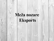 Prezentācija 'Kokmateriālu eksports', 1.