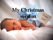 Prezentācija 'My Christmas Version', 1.