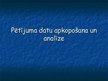 Prezentācija 'Pētījumu datu apkopošana un analīze', 1.