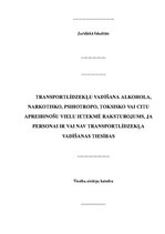 Referāts 'Transportlīdzekļu vadīšana alkohola, narkotisko, psihotropo, toksisko vai citu a', 1.