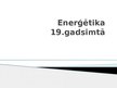 Prezentācija 'Enerģētika 19.gadsimtā', 1.