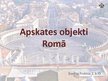 Prezentācija 'Apskates objekti Romā', 1.