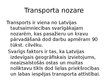 Prezentācija 'Transporta nozare Latvijas tautsaimniecībā', 2.