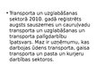 Prezentācija 'Transporta nozare Latvijas tautsaimniecībā', 6.